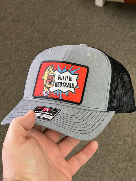 Put It In Neutral Cap